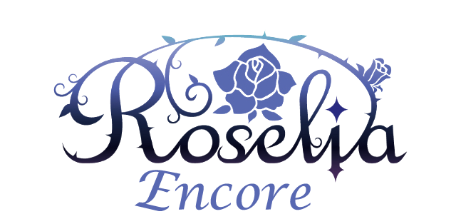 Roselia Encore